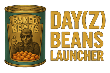 DayZ Beans Launcher